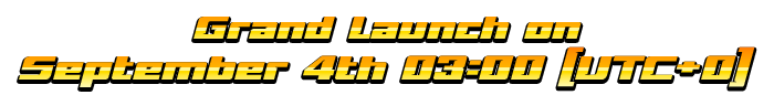 Grand Launch on September 4th