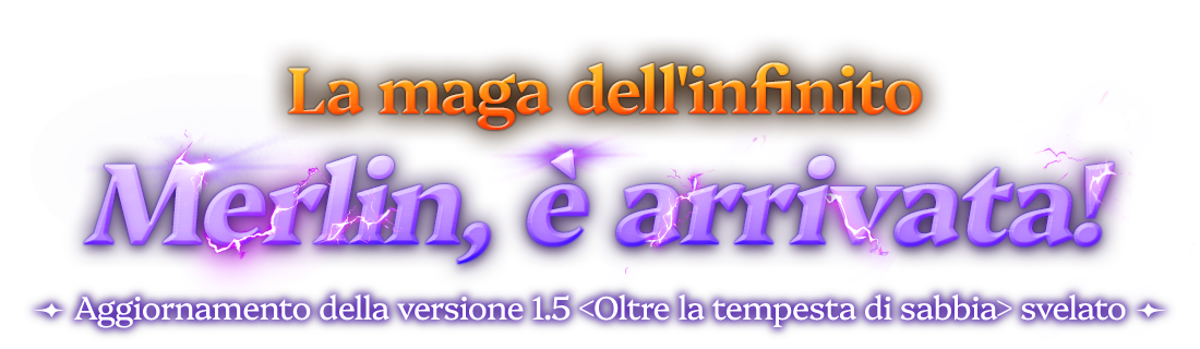 La maga dell'infinito, Merlin, è arrivata!