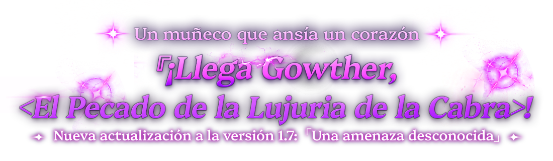 Un muñeco que ansía un corazón ¡Llega Gowther, <El Pecado de la Lujuria de la Cabra>!